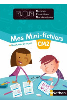 Méthode heuristique de mathématiques mes mini-fichiers + mon cahier de leçons cm2