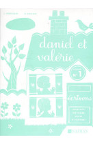 Daniel et valérie - cahier 1 - cp