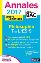 Annales bac 2017 - philosophie - terminale l-es-s - corrigé