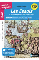 Les essais "des cannibales" "des coches" - montaigne