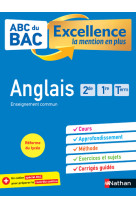 Abc bac excellence anglais 2de, 1re, term