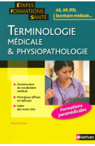 Terminologie medicale et physiopathologie - etapes formations sante - 2008