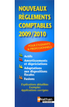 Nouveaux reglements comptables 2009/2010