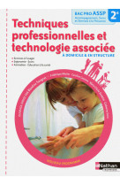 Techniques professionnelles et technologie associée - 2e bac pro assp "a domicile" structure élève