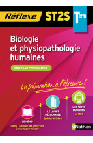 Biologie et physiopathologie humaines terminale st2s - mémo réflexe numéro 73 2013