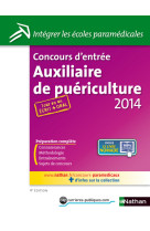 Concours entree auxiliaire de puericulture n35 ecrit+oral (integrer les ecoles paramedicales) 2014