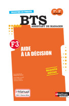 Finalité 3 - aide à la décision bts 1re et 2e années les finalités i-manuel bi-média