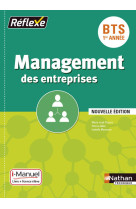 Management des entreprises bts 1ère année - livre + licence élève (pochette réflexe) - 2016