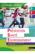 Prévention santé environnement 2ème/1ère/term bac pro - élève (acteurs de prévention) - 2016