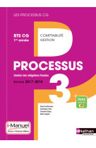 Processus 3 bts cg 1ère année (les processus cg) livre + licence élève 2017