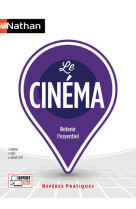 Le cinéma - repères pratiques n°60 - 2017