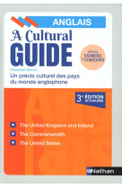 A cultural guide - anglais - un précis culturel des pays du monde anglophone - 2018