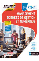 Management sciences de gestion et numérique - term stmg (pochette réflexe) livre + licence élève