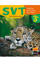 Sciences de la vie et de la terre 3e 2008