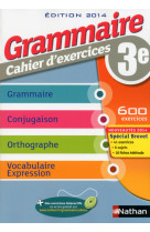 Grammaire classe de 3e cahier d'exercices 2014