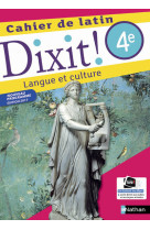 Dixit ! cahier de latin 4e 2017