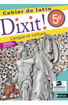 Dixit ! cahier de latin 5ème 2017