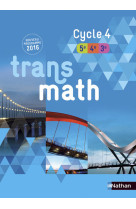 Transmath mathématiques cycle 4 2016 - manuel élève