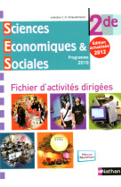 Sciences economiques & sociales 2de 2012 - fichier d'activités dirigées