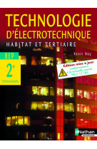 Technologie d'électrotechnique bep 2e professionnelle - livre de l'élève