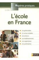 L'ecole en france - reperes pratiques n56