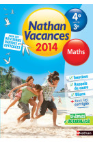 Cahier de vacances 2014 maths de la 4e vers la 3e - nathan vacances