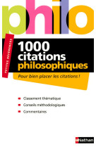 1000 citations philosophiques - pour bien placer les citations - petites references