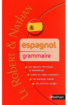 Grammaire de l'espagnol - robert & nathan