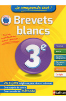 Je comprends tout ! 3e brevets blancs