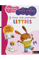 Mon cahier magique maternelle - je trace mes premieres lettres - petite section 3/4 ans