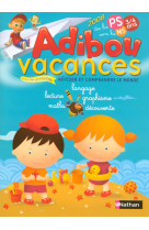 Cahier adibou ps ms 3/4 ans - adibou vacances