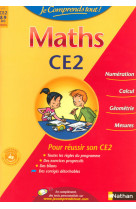 Je comprends tout ! maths ce2 8-9 ans