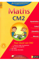 Je comprends tout ! maths cm2 10-11 ans