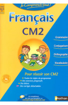 Je comprends tout ! français cm2 10-11 ans