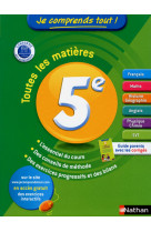 Je comprends tout ! toutes les matieres 5e