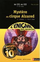 L'enigme des vacances du ce1 au ce2 7/8 ans mystere au cirque alzared