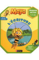 Maya l'ecriture moyenne section 4/5 ans - cahier activites