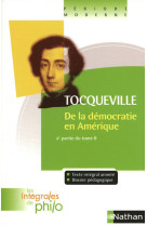 Les intégrales de philo - tocqueville, de la démocratie en amérique (4e partie t2)