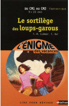 Enig vac le sortilege des loups-garous du cm1 au cm2