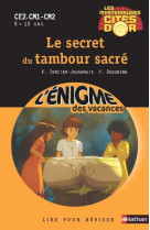 Le secret du tambour sacré - les mystérieuses cités d'or