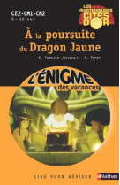 A la poursuite du dragon jaune - les mystérieuses cités d'or