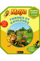 Maya formes et couleurs moyenne section 4/5 ans - cahier d'activites