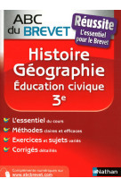 Abc brevet reussite histoire-geographie education civique 3e n304