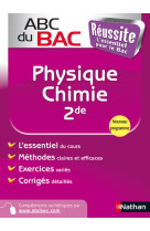 Abc du bac réussite physique - chimie 2de