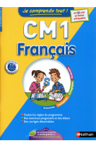 Je comprends tout ! français cm1 9-10 ans