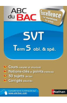 Abc du bac excellence svt term s obl & spec 2011