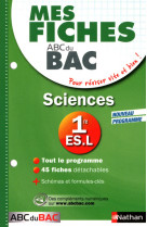 Mes fiches abc du bac sciences 1re es.l