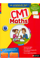 Je comprends tout ! maths cm1 9-10 ans