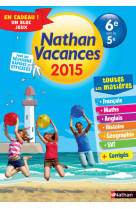 Cahier de vacances 2015 tout en un 6e/5e