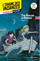 Enigmes des vacances the refuge in danger 6ème 5ème en anglais 2016